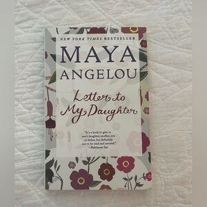 Maya Angelou "Letter to My Daughter" Paperback  Book